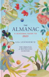 Almanac: A Seasonal Guide to 2023 - LIA LEENDERTZ (ISBN: 9781856754637)