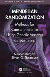 Mendelian Randomization: Methods for Causal Inference Using Genetic Variants (ISBN: 9781032019512)