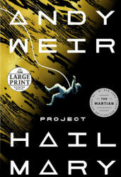 Project Hail Mary - Andy Weir (ISBN: 9780593395561)