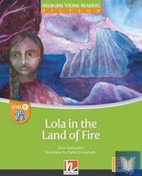 Lola in the Land of Fire (ISBN: 9783990894545)