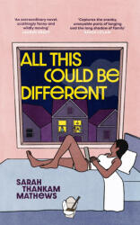 All This Could Be Different - SARAH THANKAM MATTHE (ISBN: 9781474624787)