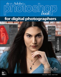 Adobe Photoshop Book for Digital Photographers, The - Scott Kelby (ISBN: 9780137357635)