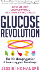 Glucose Revolution - Jessie Inchauspé (ISBN: 9781780725239)