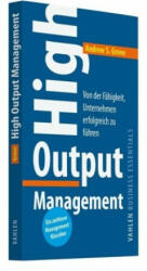 High Output Management - Andy S. Grove (ISBN: 9783800660452)