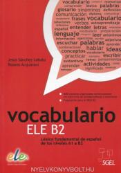 Vocabulario ELE B2 - Lobato J. S. , Acquaroni R (ISBN: 9788497784924)