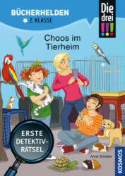 Die drei ! ! ! , Bücherhelden 2. Klasse, Chaos im Tierheim - Isabelle Metzen (ISBN: 9783440170113)