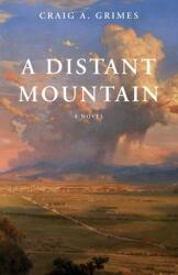 A Distant Mountain (ISBN: 9781800463769)