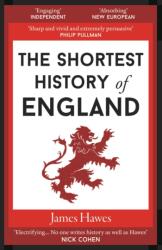 The Shortest History of England (ISBN: 9781910400999)
