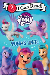 My Little Pony: Ponies Unite - Hasbro (ISBN: 9780063037465)