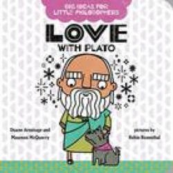 Big Ideas for Little Philosophers: Love with Plato - Maureen McQuerry, Robin Rosenthal (ISBN: 9780593322994)