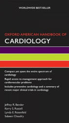 Oxford American Handbook of Cardiology - Jeffrey Bender, Kerry Russell, Lynda Rosenfeld (ISBN: 9780195389692)