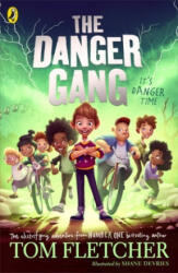 Danger Gang - TOM FLETCHER (ISBN: 9780241407462)