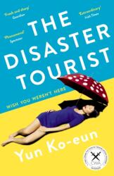The Disaster Tourist (ISBN: 9781788163156)
