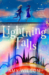 Lightning Falls - Amy Wilson (ISBN: 9781529037876)