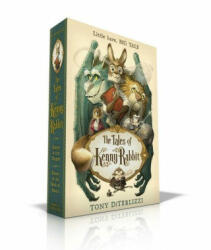 The Tales of Kenny Rabbit (Boxed Set): Kenny & the Dragon; Kenny & the Book of Beasts - Tony Diterlizzi (ISBN: 9781534485969)