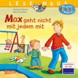 LESEMAUS 4: Max geht nicht mit jedem mit - Sabine Kraushaar (ISBN: 9783551081049)