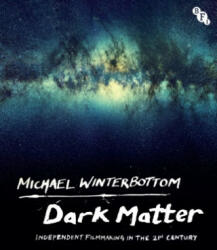 Dark Matter - WINTERBOTTOM MICHAEL (ISBN: 9781839023392)