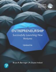 Entrepreneurship: Successfully Launching New Ventures, Updated Global Edition - Bruce Barringer, R. Ireland (ISBN: 9781292402826)