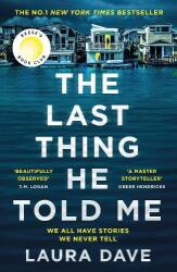 The Last Thing He Told Me - Laura Dave (ISBN: 9781788168595)