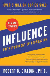 Influence, New and Expanded UK - Robert B. Cialdini (ISBN: 9780063138797)
