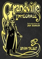 Grandville L'Intégrale (ISBN: 9781787333031)