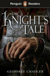 Penguin Readers Starter Level: The Knight's Tale (ISBN: 9780241520826)