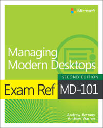 Exam Ref MD-101 Managing Modern Desktops (ISBN: 9780137472956)