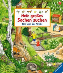 Mein großes Sachen suchen: Bei uns im Wald - Anne Ebert (ISBN: 9783473438433)