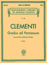Muzio Clementi: Gradus Ad Parnassum - Carl Friedrich Weitzmann, Muzio Clementi, Th Baker (ISBN: 9781423499169)