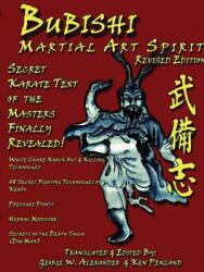 Bubishi Martial Art Spirit (ISBN: 9781312877986)