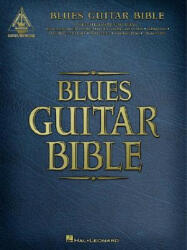 Blues Guitar Bible - Hal Leonard Publishing Corporation (ISBN: 9780634020247)