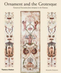 Ornament and the Grotesque - Alessandra Zamperini (ISBN: 9780500238561)