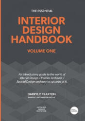 Essential Interior Design Handbook - Darryl Peter Claxton (ISBN: 9781838073336)