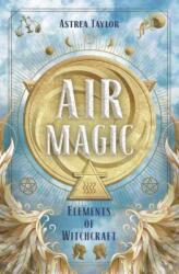 Air Magic - Astrea Taylor (ISBN: 9780738764313)
