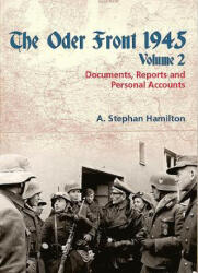Oder Front 1945, Volume 2 - A. Stephan Hamilton (ISBN: 9781912174201)