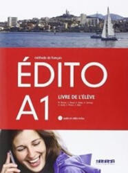 EDITO A1 ELEVE+CD+DVD - Marion Alcaraz, Céline Braud, Aurélien Calvez (ISBN: 9788490491928)