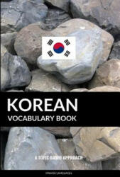 Korean Vocabulary Book - Pinhok Languages (ISBN: 9781977829047)