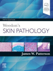 Weedon's Skin Pathology - James W. Patterson (ISBN: 9780702075827)