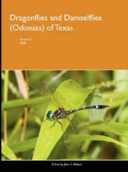Dragonflies and Damselflies (Odonata) of Texas - John Abbott (ISBN: 9780615194943)