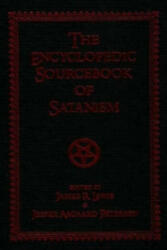 Encyclopedic Sourcebook of Satanism - James R. Lewis, Jasper Aagaard Petersen (ISBN: 9781591023906)