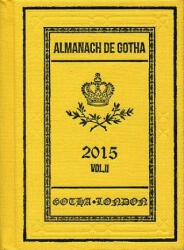 Almanach de Gotha 2015: Volume II Part III (ISBN: 9780957519886)