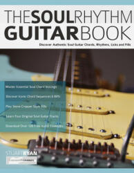 Soul Rhythm Guitar Book - Ryan Stuart Ryan, Alexander Joseph Alexander (ISBN: 9781789332247)