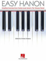 Easy Hanon - Charles-Louis Hanon, Christos Tsitsaros (ISBN: 9781480330146)