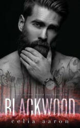 Blackwood - Celia Aaron (ISBN: 9781540704887)