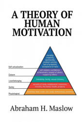 Theory of Human Motivation - Abraham H. Maslow (ISBN: 9782567737582)