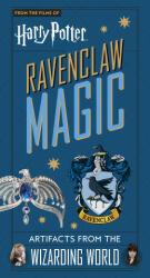 Harry Potter: Ravenclaw Magic - Artifacts from the Wizarding World - Jody Revenson (ISBN: 9781789096422)
