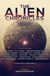 The Alien Chronicles - Hugh Howey, B. V. Larson, Jennifer Foehner Wells, Daniel Arenson, Blair Babylon (ISBN: 9781505877359)