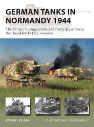 German Tanks in Normandy 1944 - Felipe Rodríguez (ISBN: 9781472843203)