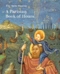 Spitz Master - A Parisian Book of Hours - Gregory T. Clark (ISBN: 9780892367122)