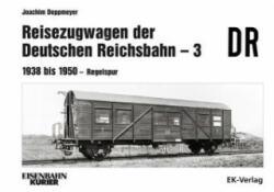 Reisezugwagen der Deutschen Reichsbahn. Bd. 3 - Joachim Deppmeyer (ISBN: 9783844664164)